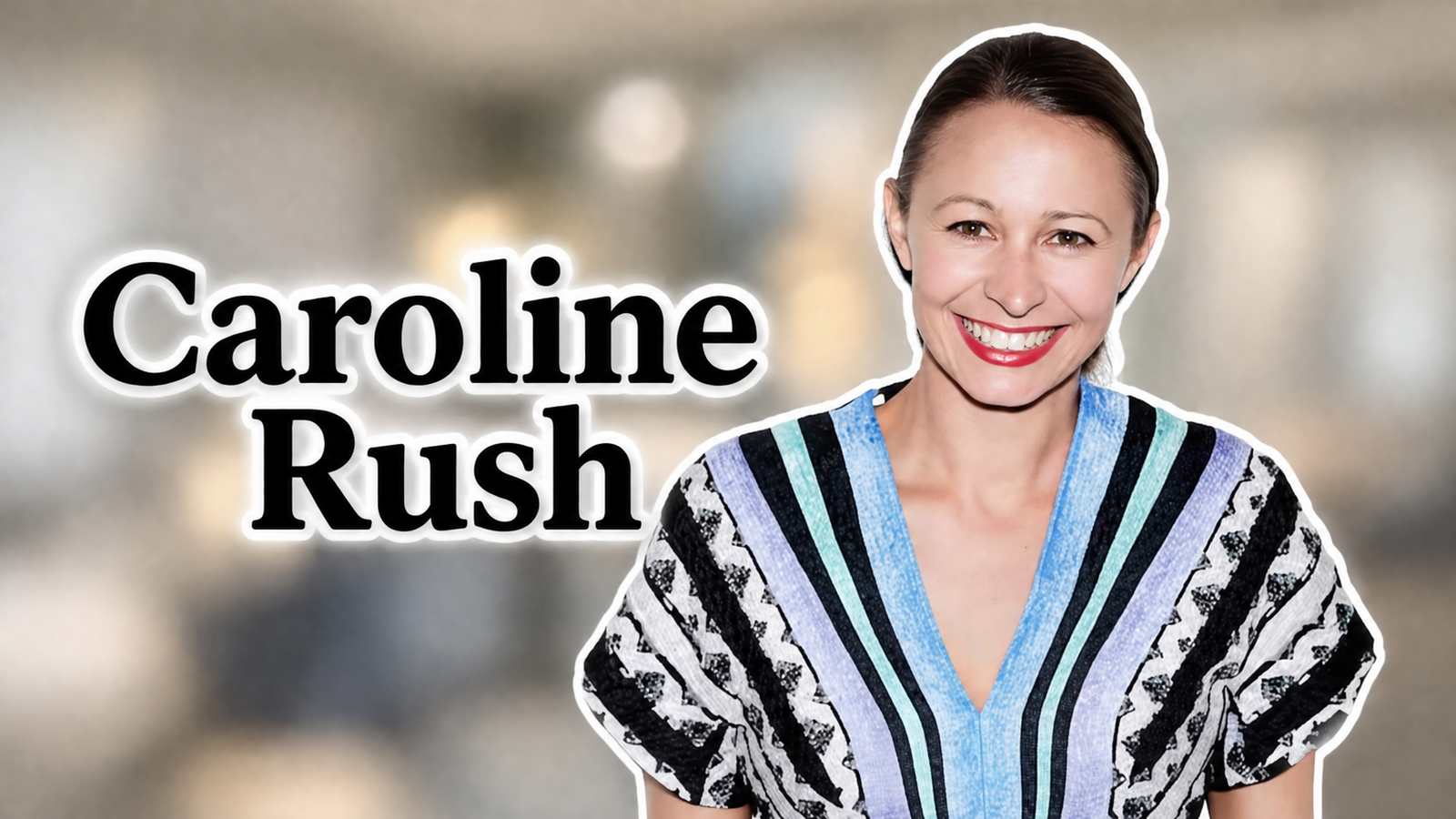 Caroline Rush