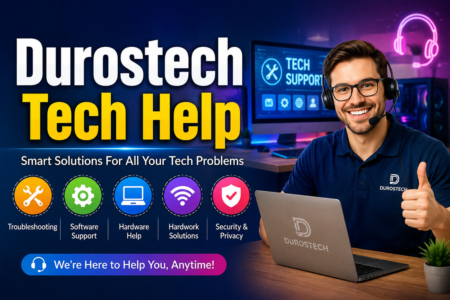 Durostech Tech Help